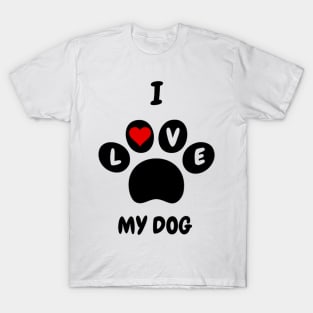 I love my Dog T-Shirt